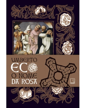O NOME DA ROSA (EDIÇÃO ESPECIAL)