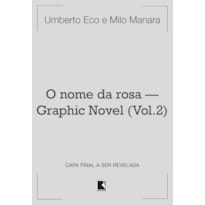 O NOME DA ROSA - GRAPHIC NOVEL (VOL. 2)