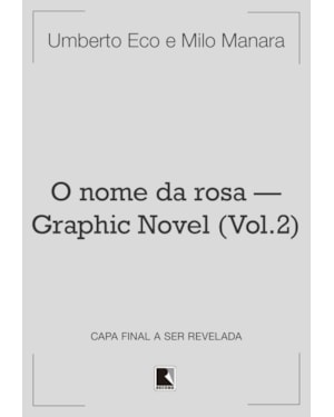 O NOME DA ROSA - GRAPHIC NOVEL (VOL. 2)