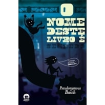 O NOME DESTE LIVRO É SEGREDO
