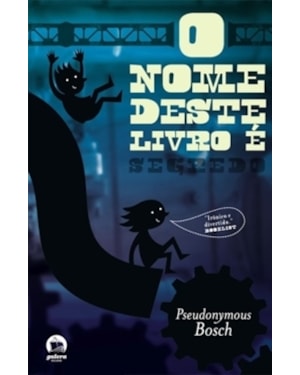 O NOME DESTE LIVRO É SEGREDO