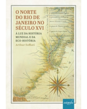 O NORTE DO RIO DE JANEIRO NO SÉCULO XVI