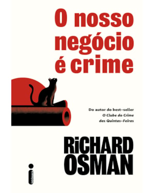 O NOSSO NEGÓCIO É CRIME