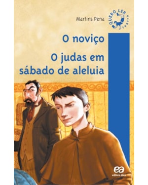O NOVIÇO / O JUDAS EM SÁBADO DE ALELUIA