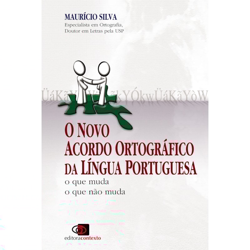 O NOVO ACORDO ORTOGRÁFICO DA LÍNGUA PORTUGUESA