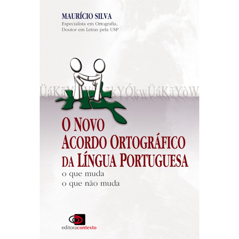 O NOVO ACORDO ORTOGRÁFICO DA LÍNGUA PORTUGUESA