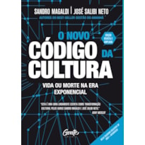 O NOVO CÓDIGO DA CULTURA: VIDA OU MORTE NA ERA EXPONENCIAL