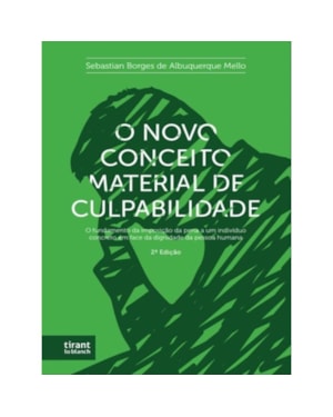 O NOVO CONCEITO MATERIAL DE CULPABILIDADE - 2023