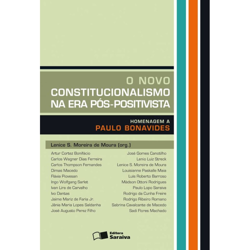 O NOVO CONSTITUCIONALISMO NA ERA PÓS-POSITIVISTA - 1ª EDIÇÃO 2009