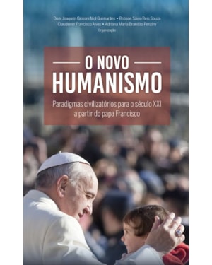 O novo humanismo