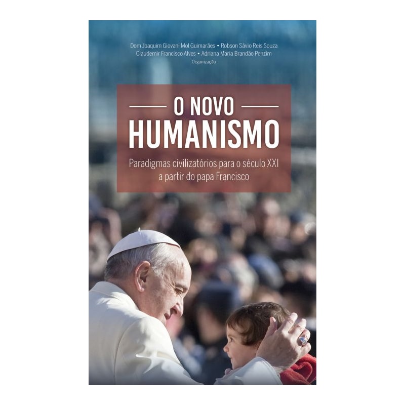 O novo humanismo