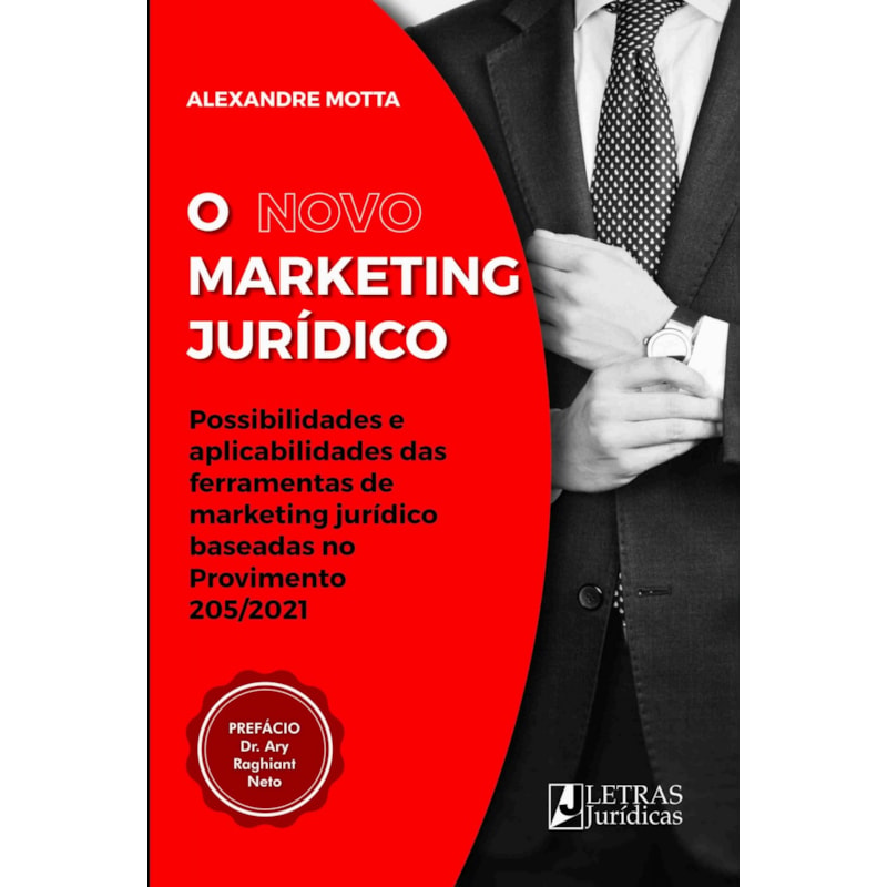 O novo marketing jurídico: possibilidades e aplicabilidades das ferramentas de marketing jurídico
