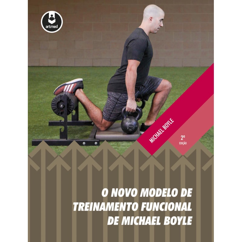 O NOVO MODELO DE TREINAMENTO FUNCIONAL DE MICHAEL BOYLE