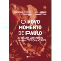 O NOVO MOMENTO DE PAULO