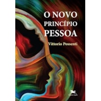 O NOVO PRINCÍPIO PESSOA