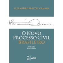 O NOVO PROCESSO CIVIL BRASILEIRO - 8ª EDIÇÃO 2022