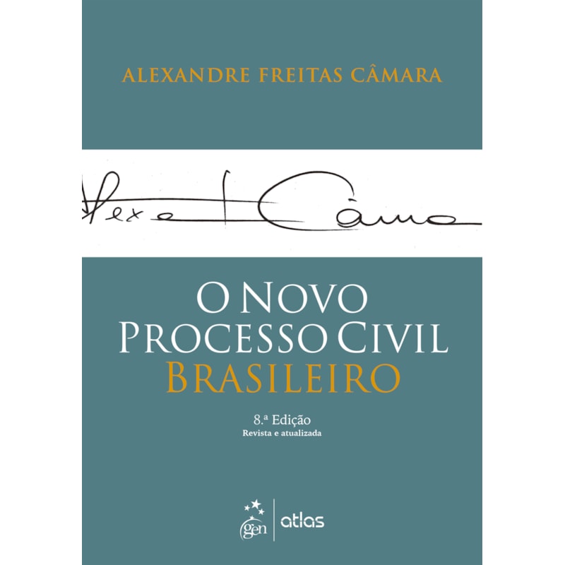 O NOVO PROCESSO CIVIL BRASILEIRO - 8ª EDIÇÃO 2022