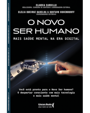 O novo ser humano: Mais saúde mental na era digital