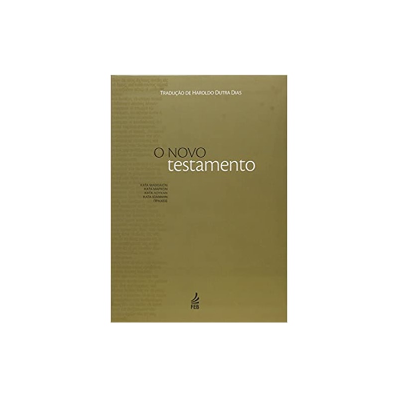 O NOVO TESTAMENTO