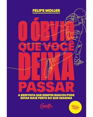 O ÓBVIO QUE VOCÊ DEIXA PASSAR: A RESPOSTA QUE SEMPRE BUSCOU PODE ESTAR MAIS PERTO DO QUE IMAGINA