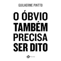 O ÓBVIO TAMBÉM PRECISA SER DITO