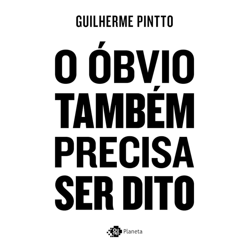 O ÓBVIO TAMBÉM PRECISA SER DITO