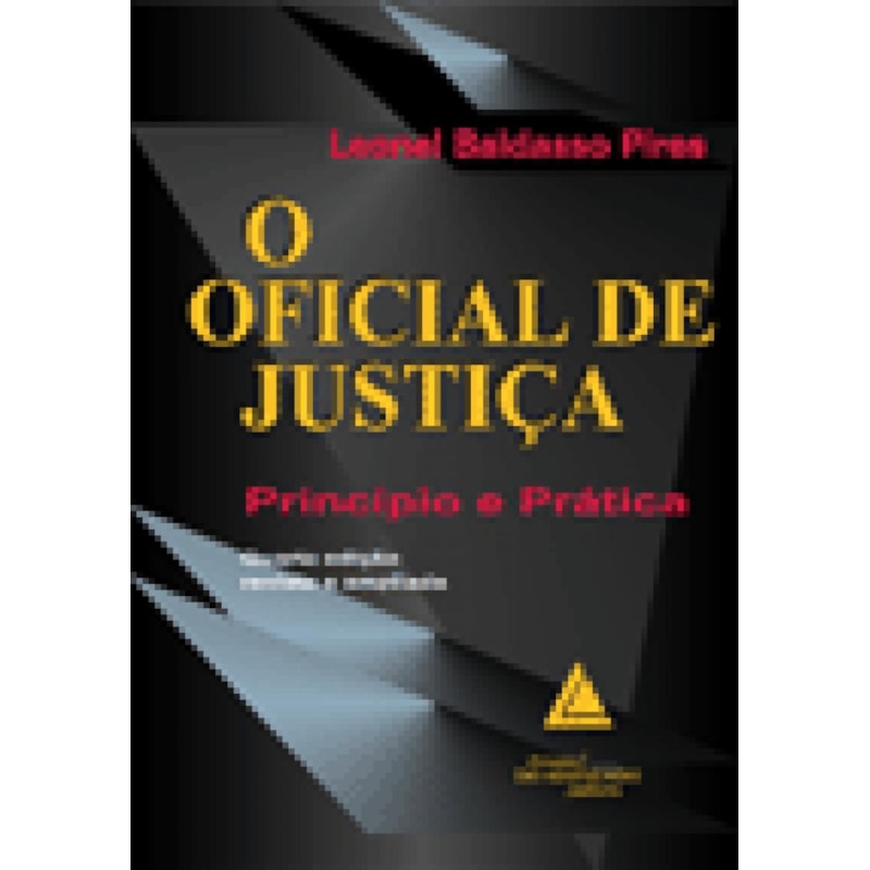 O OFICIAL DE JUSTIÇA
