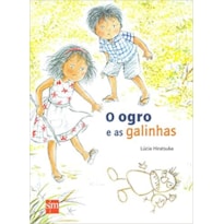 O OGRO E AS GALINHAS