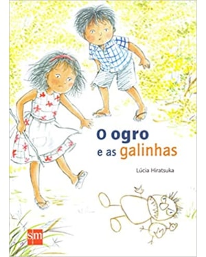 O OGRO E AS GALINHAS
