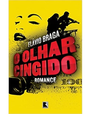 O OLHAR CINGIDO
