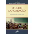 O olho do coração: uma questão de inclusão social