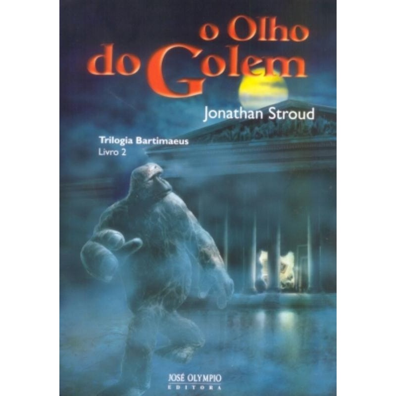 O OLHO DO GOLEM