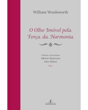 O OLHO IMÓVEL PELA FORÇA DA HARMONIA
