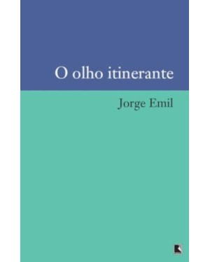 O OLHO ITINERANTE