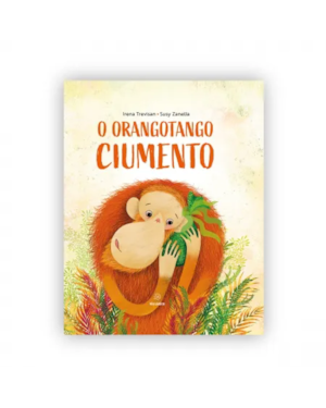 O orangotango ciumento