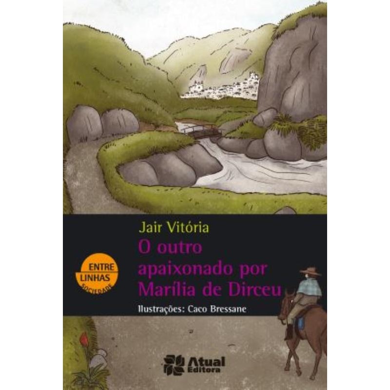 O OUTRO APAIXONADO POR MARÍLIA DE DIRCEU
