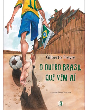 O outro Brasil que vem aí