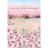 O OUTRO CÃO QUE GUARDA AS ESTRELAS