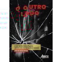 O OUTRO LADO: A FACE DA VIOLÊNCIA CONJUGAL CONTRA A MULHER NA CIDADE DE MANAUS