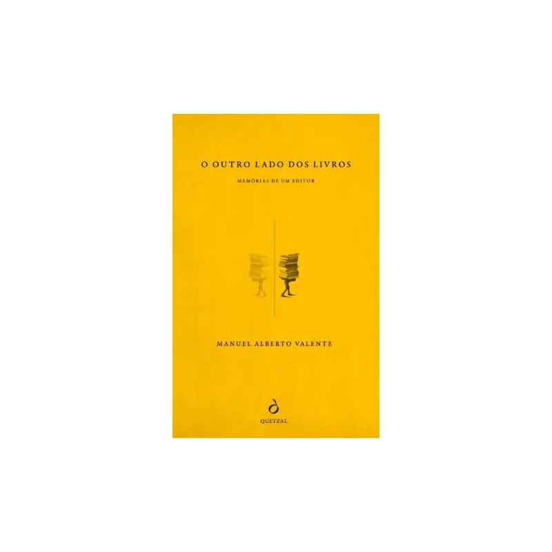 O OUTRO LADO DOS LIVROS - MEMÓRIAS DE UM EDITOR