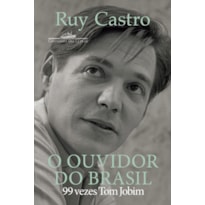 O OUVIDOR DO BRASIL: 99 VEZES TOM JOBIM - VENCEDOR JABUTI 2025