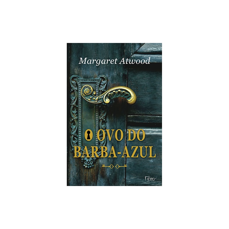 O OVO DO BARBA-AZUL E OUTRAS HISTÓRIAS