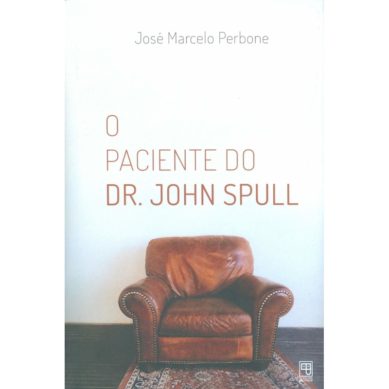O PACIENTE DO DR. JOHN SPULL
