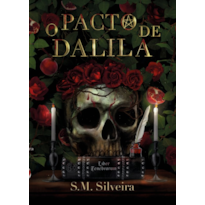 O Pacto de Dalila: Uma Dark Romantasia com Demônio