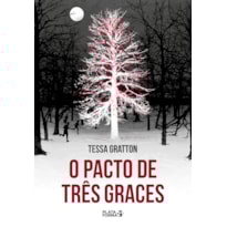 O PACTO DE TRÊS GRACES