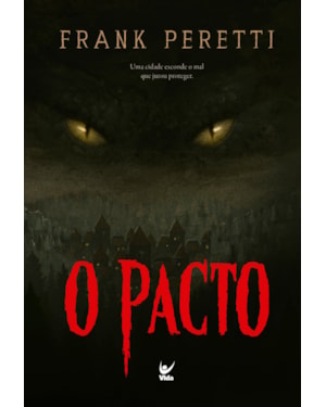 O Pacto: Uma cidade esconde o mal que jurou proteger.