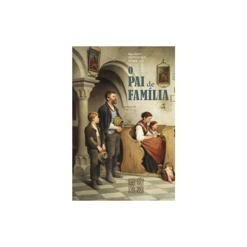 O PAI DE FAMÍLIA