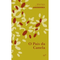 O PAÍS DA CANELA