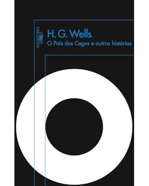O PAÍS DOS CEGOS E OUTRAS HISTÓRIAS