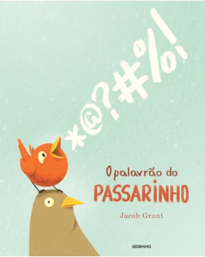 O PALAVRÃO DO PASSARINHO